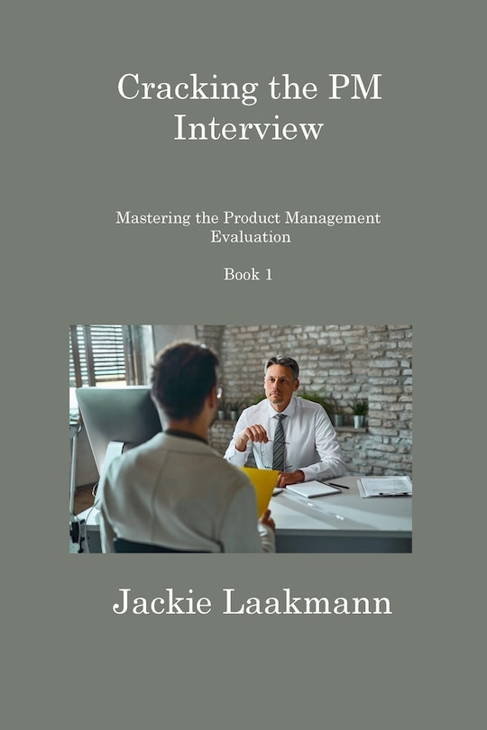 Front cover_Cracking the PM Interview Book 1