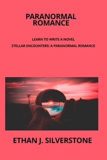 Front cover_Paranormal Romance Learn to write a novel