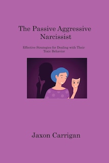 Couverture_The Passive Aggressive Narcissist