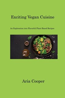 Couverture_Exciting Vegan Cuisine