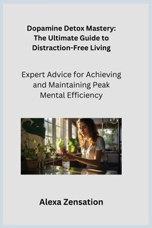 Front cover_Dopamine Detox Mastery