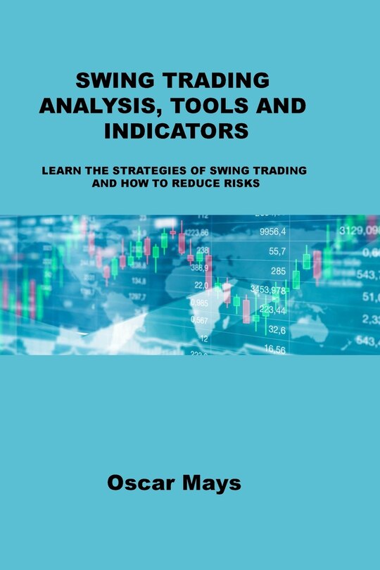 Front cover_Swing Trading Analysis, Tools and Indicators