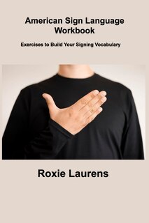 Front cover_American Sign Language Workbook