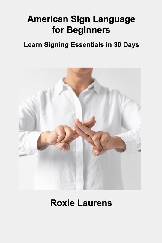 Front cover_American Sign Language for Beginners