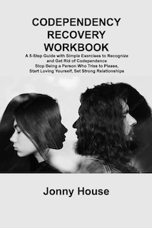 Front cover_Codependency Recovery Workbook
