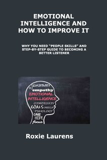 Front cover_Emotional Intelligence and How to Improve It