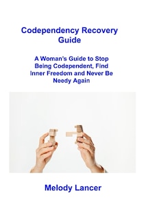 Front cover_Codependency Recovery Guide