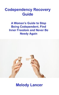 Front cover_Codependency Recovery Guide