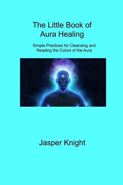 Front cover_The Little Book of Aura Healing