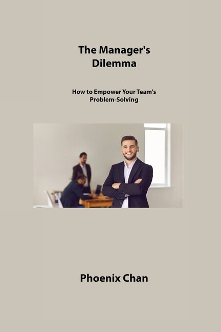 Front cover_The Manager's Dilemma