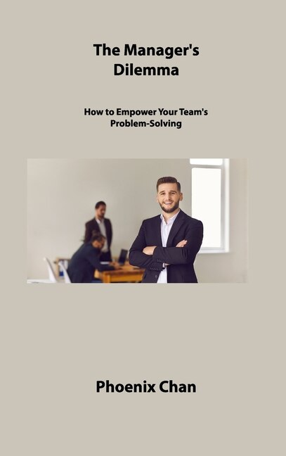 Front cover_The Manager's Dilemma