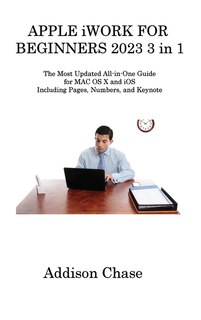 Couverture_APPLE iWORK FOR BEGINNERS 2023 3 in 1
