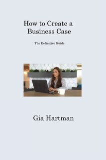 Couverture_How to Create a Business Case