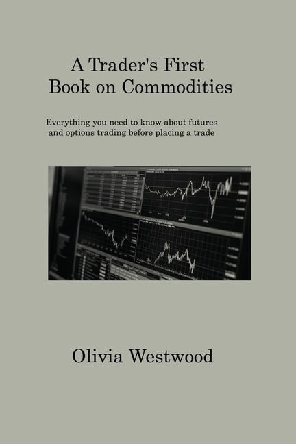 Front cover_A Trader's First Book on Commodities