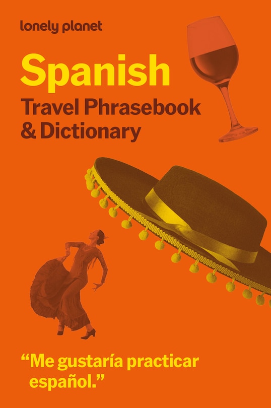 Couverture_Lonely Planet Spanish Phrasebook & Dictionary 10 10th Ed.
