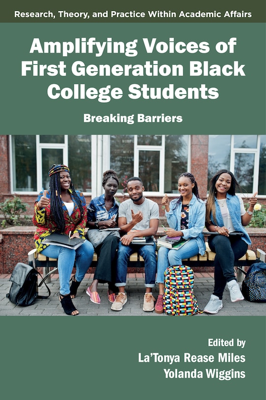 Front cover_Amplifying Voices of First Generation Black College Students