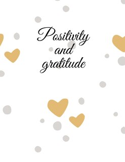 Front cover_Positivity And Gratitude