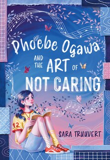 Couverture_Phoebe Ogawa and the Art of Not Caring