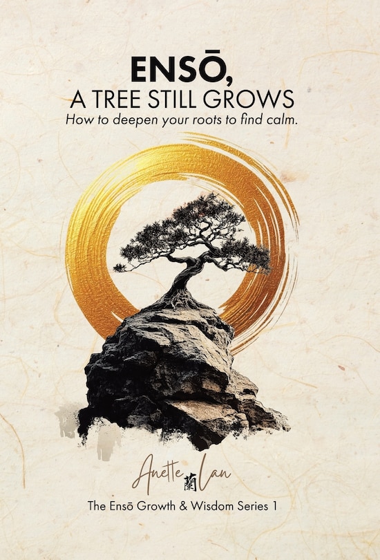 Front cover_ENSŌ, A Tree Still Grows