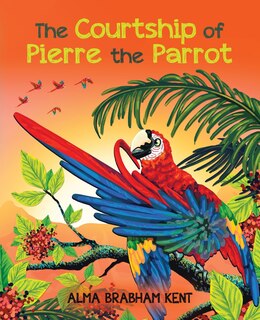 Couverture_The Courtship of Pierre the Parrot