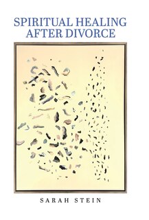 Front cover_Spiritual Healing After Divorce