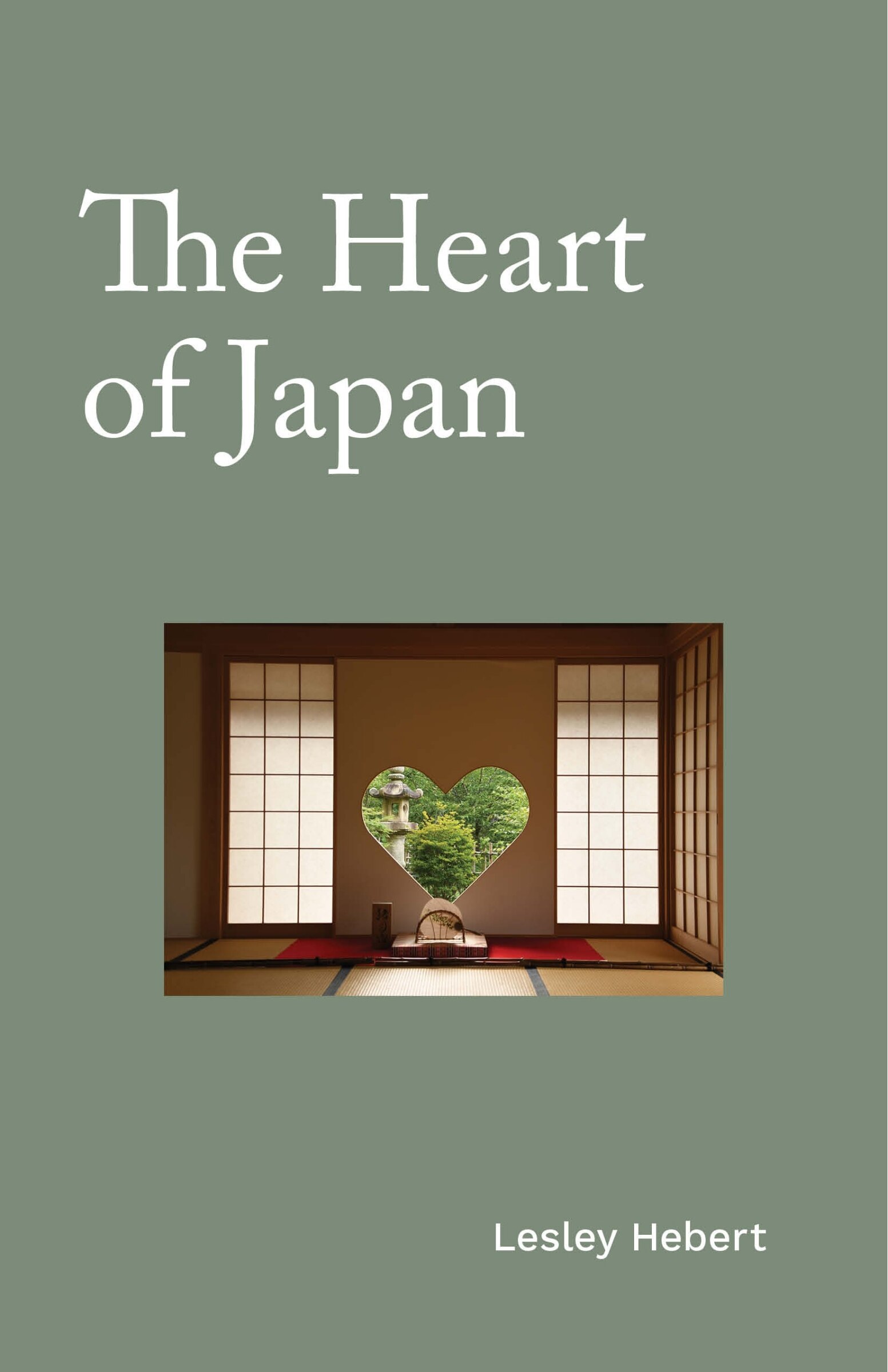 The Heart Of Japan Book By Lesley Hebert, ('tp') | Indigo