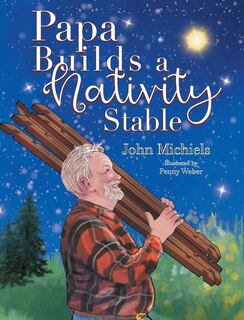 Front cover_Papa Builds A Nativity Stable