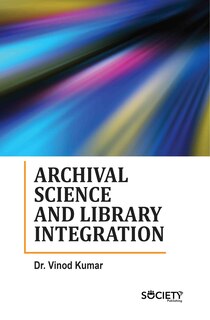 Couverture_Archival Science and Library Integration