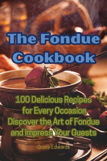 Front cover_The Fondue Cookbook