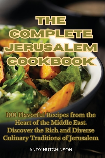 Front cover_The Complete Jerusalem Cookbook