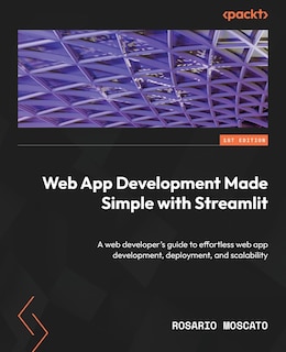 Front cover_Web App Development Made Simple with Streamlit