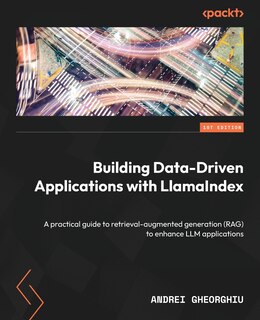 Couverture_Building Data-Driven Applications with LlamaIndex