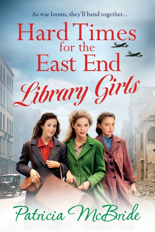 Front cover_Hard Times for the East End Library Girls