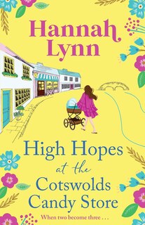 Couverture_High Hopes at the Cotswolds Candy Store