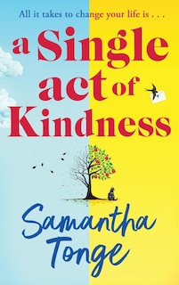 Front cover_A Single Act of Kindness
