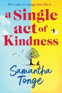 Front cover_A Single Act of Kindness