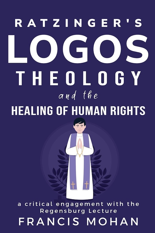 Front cover_Ratzinger's treatment of logos theology and human rights