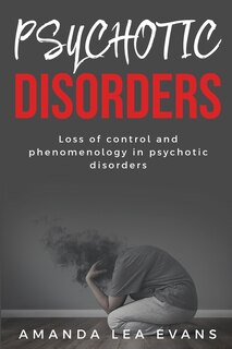 Couverture_Loss of Control and Phenomenology in Psychotic Disorders