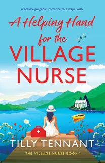 Front cover_A Helping Hand for the Village Nurse