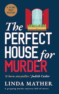 Couverture_THE PERFECT HOUSE FOR MURDER a gripping murder mystery full of twists