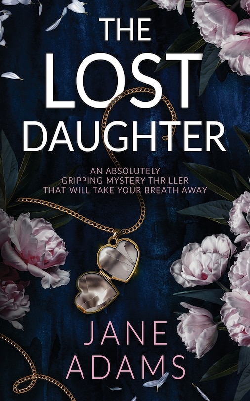 Couverture_THE LOST DAUGHTER an absolutely gripping mystery thriller that will take your breath away