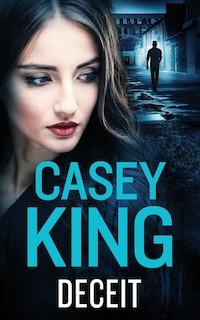 Couverture_DECEIT a completely unputdownable gritty and gripping gangland thriller