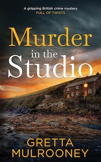 Couverture_MURDER IN THE STUDIO a gripping British crime mystery full of twists