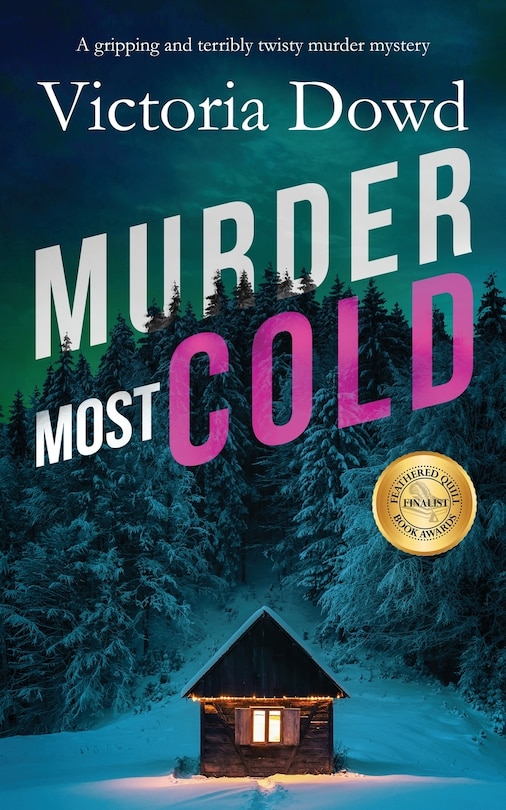 Front cover_MURDER MOST COLD a gripping and terribly twisty murder mystery