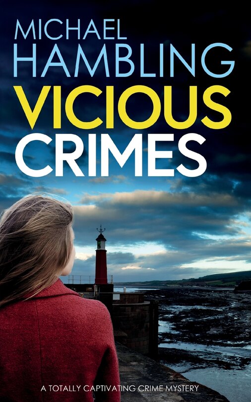 Front cover_VICIOUS CRIMES a totally captivating British crime mystery