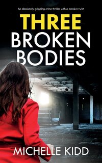 Front cover_Three Broken Bodies