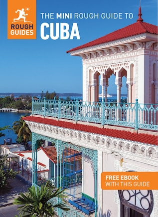 The Mini Rough Guide to Cuba: Travel Guide with Free eBook