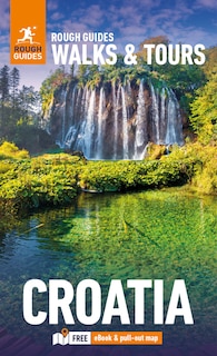 Front cover_Rough Guides Walks and Tours Croatia: Top 15 Itineraries for Your Trip: Travel Guide with eBook