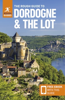 Couverture_The Rough Guide to Dordogne and the Lot: Travel Guide with eBook