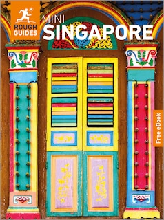 Front cover_Rough Guides Mini Singapore: Travel Guide with eBook